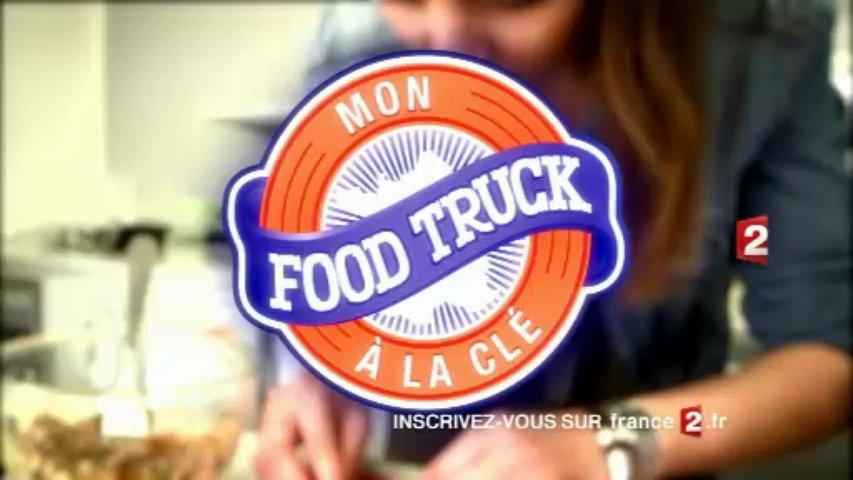 Mon food truck à la clef France 2